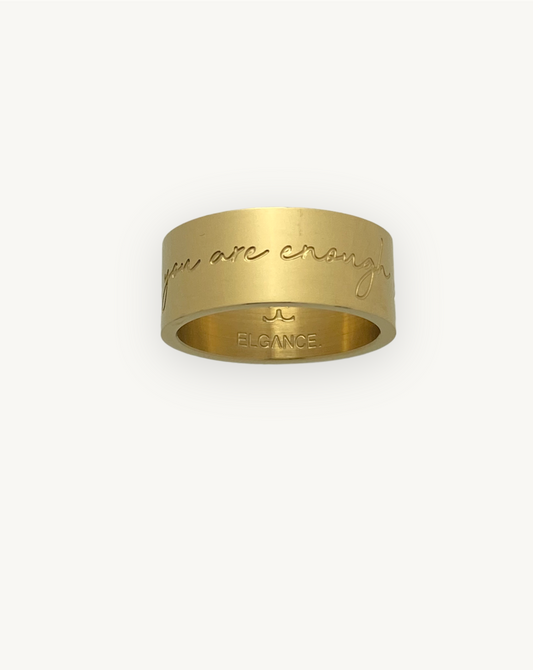 "You are enough" Ring